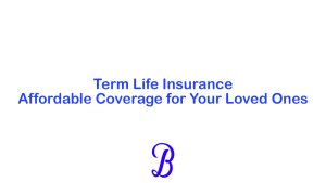 Term Life Insurance